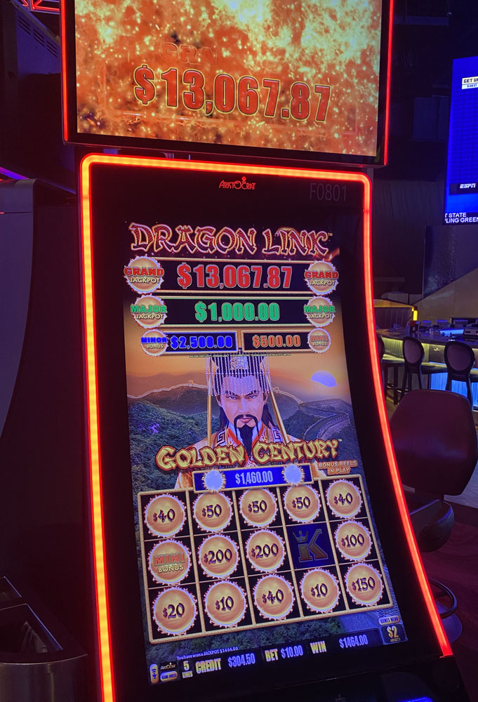 $1,460 on Dragon Link Golden Century on October 18