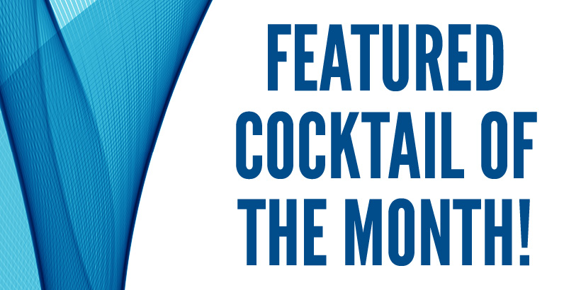 Featured Cocktail of the Month at Seneca Niagara