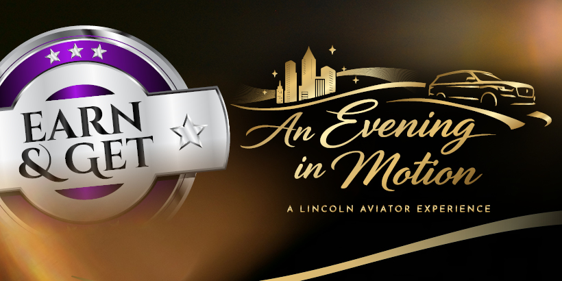 Earn & Get: Invitation to Win a 2026 Lincoln Aviator at Seneca Niagara