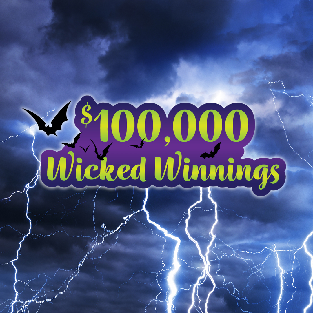 Play $100,000 Wicked Winnings at Seneca Niagara Resort & Casino!