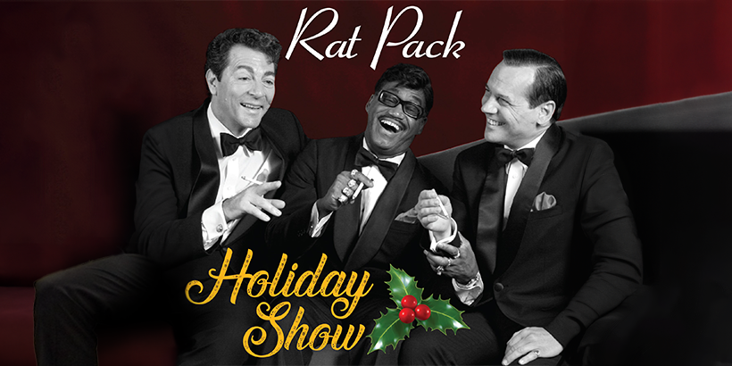 Rat Pack Holiday Show: Tribute to Frank, Dean, & Sammy at Seneca Niagara