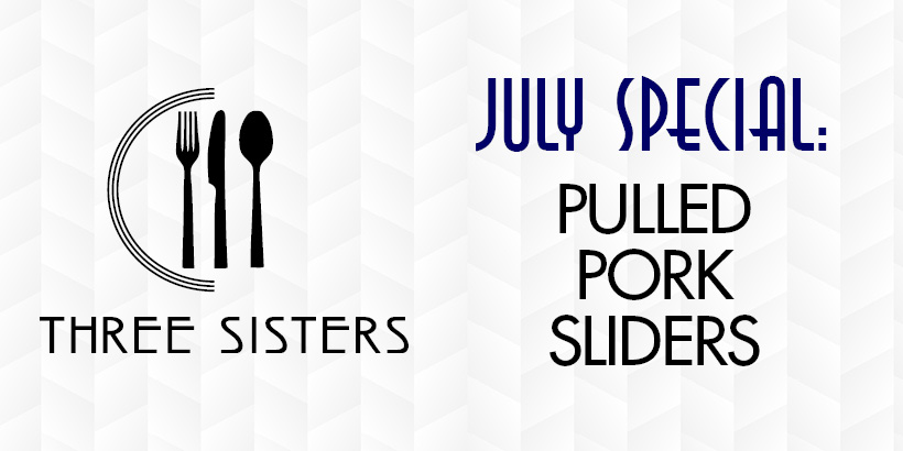 Three Sisters Cafe Special of the Month