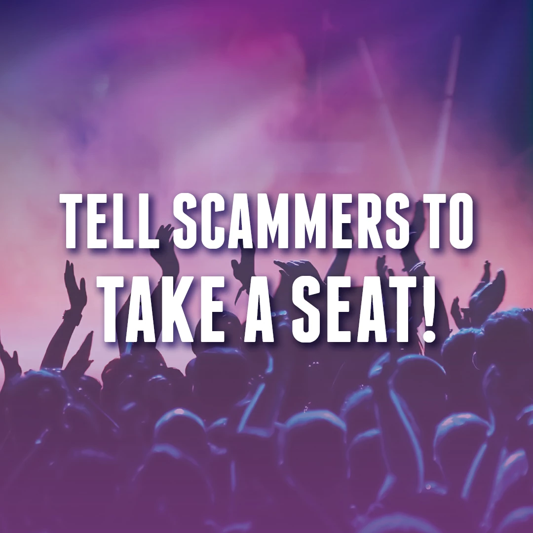 Tell Scammers to Take a Seat!