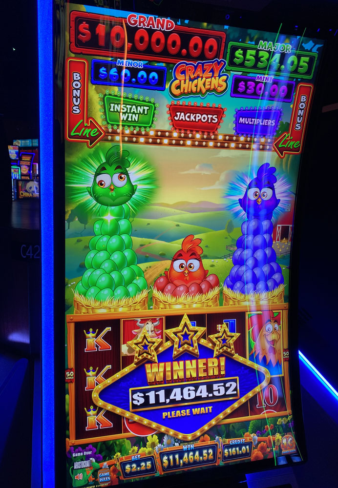 $11,465 on Crazy Chickens on October 31