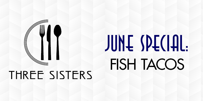 Three Sisters Cafe Special of the Month