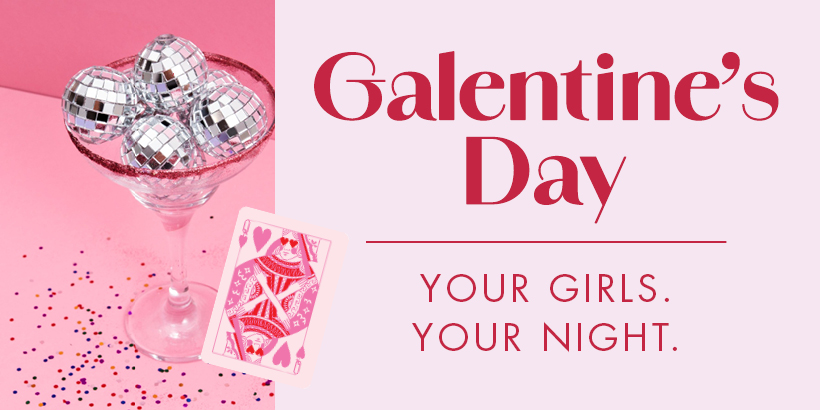 Galentine's Day Party at Seneca Niagara