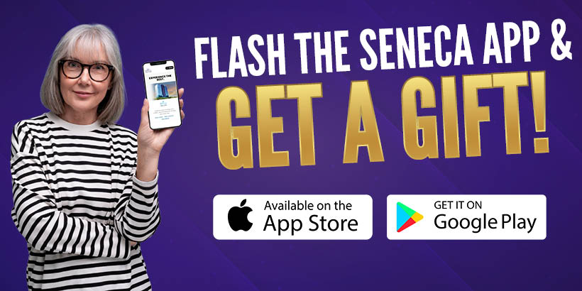 Flash The App & Get a Gift at Seneca Niagara
