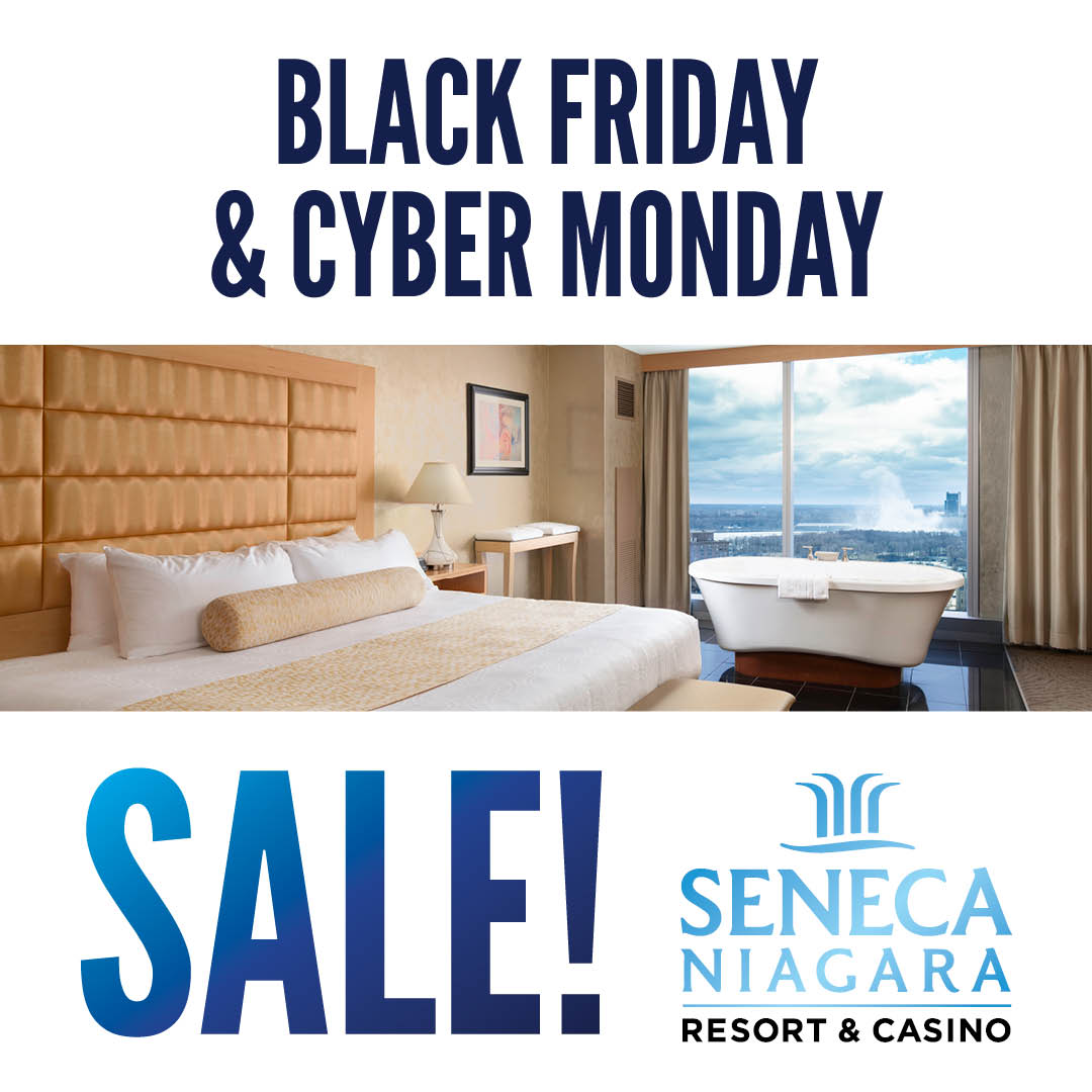 Black Friday & Cyber Monday Sale at Seneca Niagara Resort & Casino