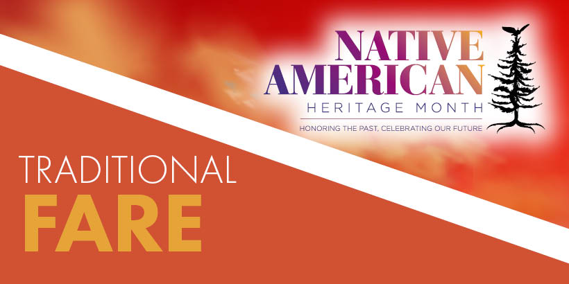 Native American Heritage Month Menus at Seneca Niagara