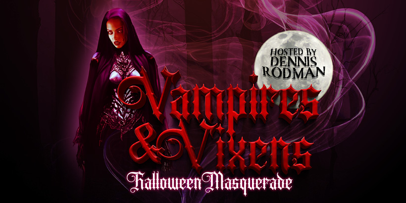 Vampires & Vixens Halloween Masquerade