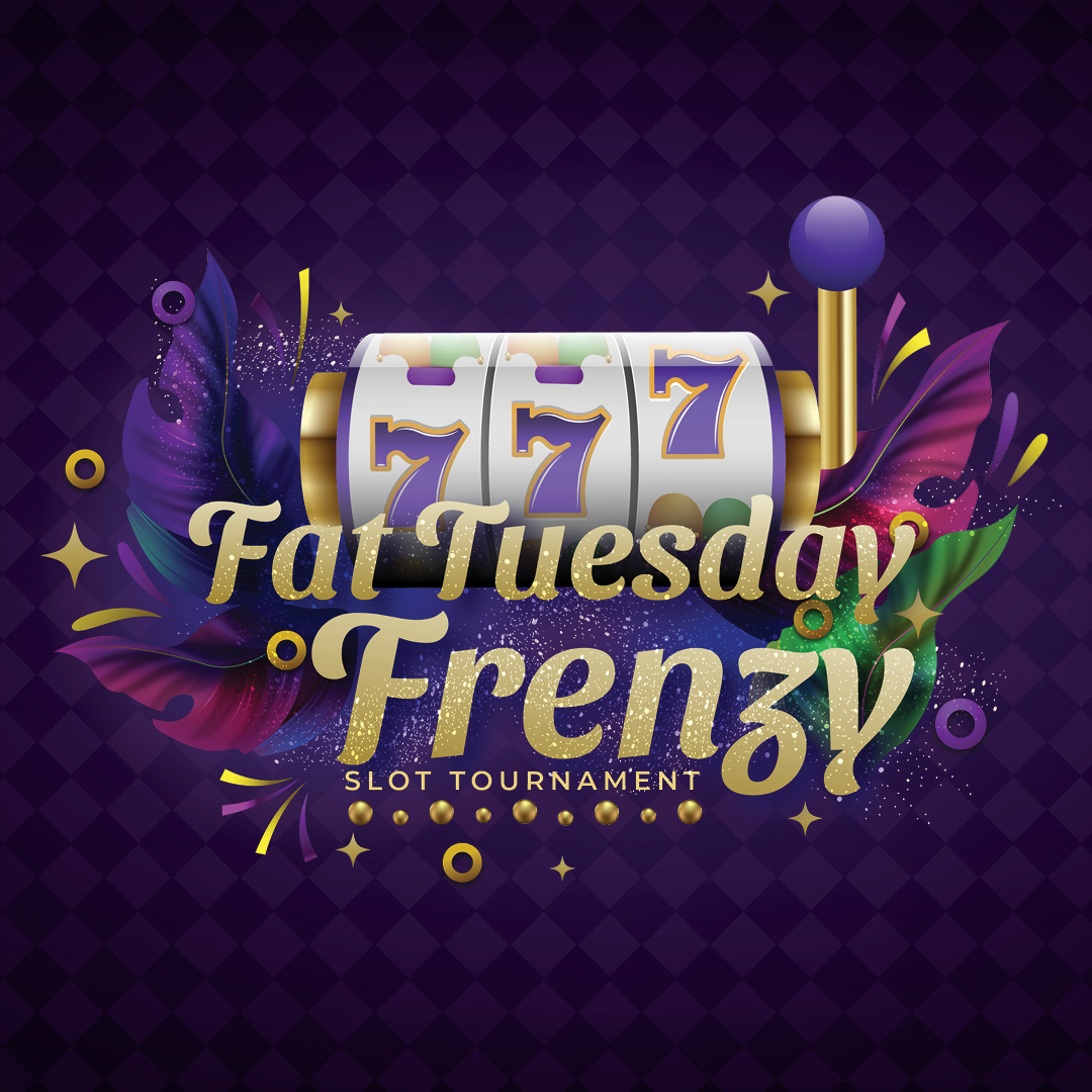 Fat Tuesday Frenzy Slot Tournament at Seneca Niagara Resort & Casino!