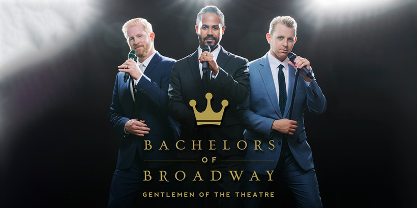 Bachelors of Broadway: Gentlemen of the Theater