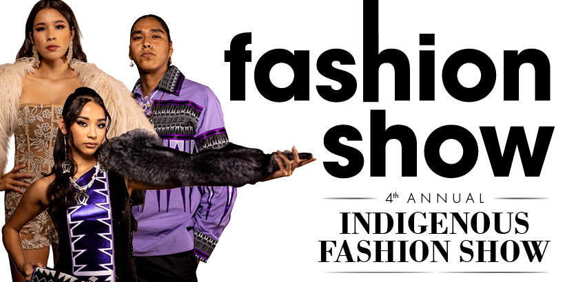 4th Annual Indigenous Fashion Show