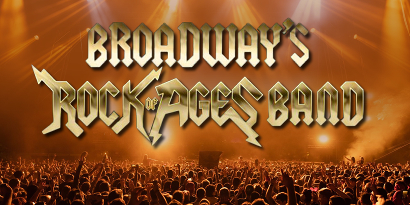 Broadway’S Rock Of Ages Band®
